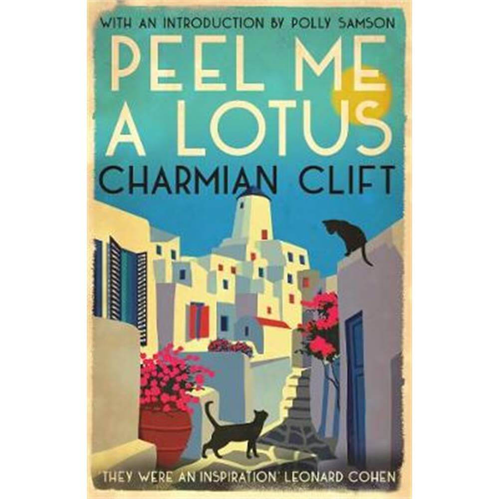 Peel Me a Lotus (Paperback) - Charmian Clift